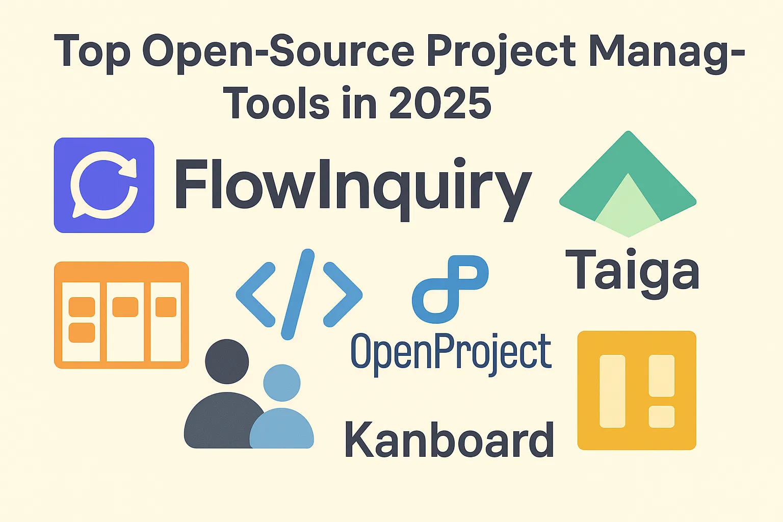 Top Open-Source Project Management Tools in 2025 (Including FlowInquiry Community Edition)