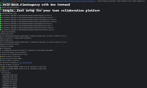 Self-Host FlowInquiry with a Single Command – Fast, Easy Setup